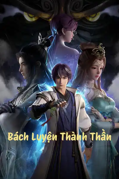 Bách Luyện Thành Thần