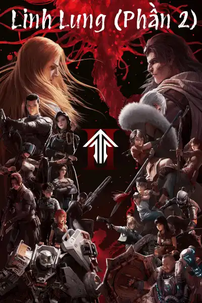 Linh Lung (Phần 2)